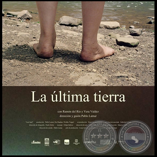 LA ÚLTIMA TIERRA - Película de PABLO LAMAR - Año 2015